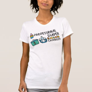 Professionell Diaper Changer 2 T Shirt