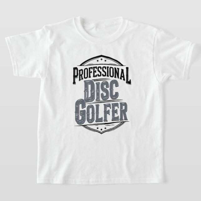 Professionell Disk Golfer | Disk Golf T Shirt (Laydown)
