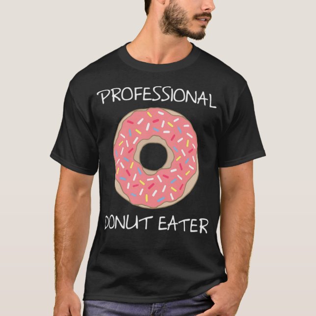 Professionell Donut Eater har bakat på donut-födel T Shirt (Framsida)