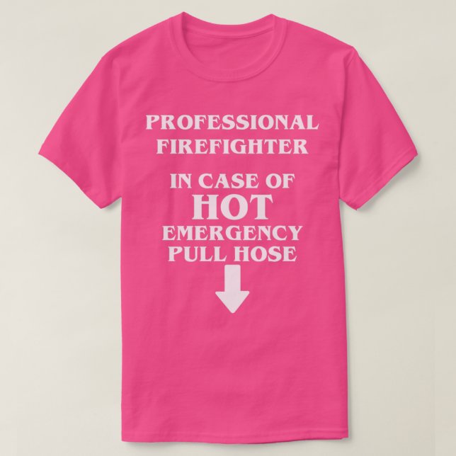 Professionell Firefighter Fodral Akut Drag Hose T Shirt (Design framsida)