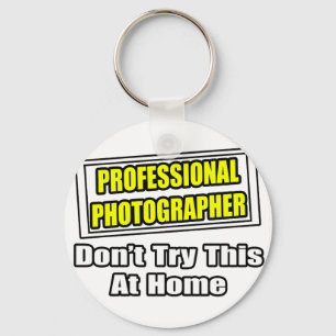Professionell Fotograf...joke Nyckelring