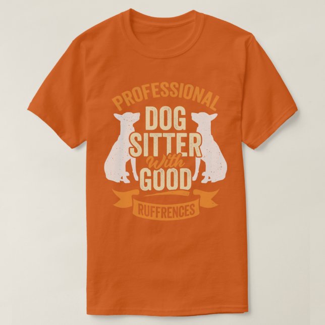 Professionell Hund Sitter med Bra-störningar T Shirt (Design framsida)