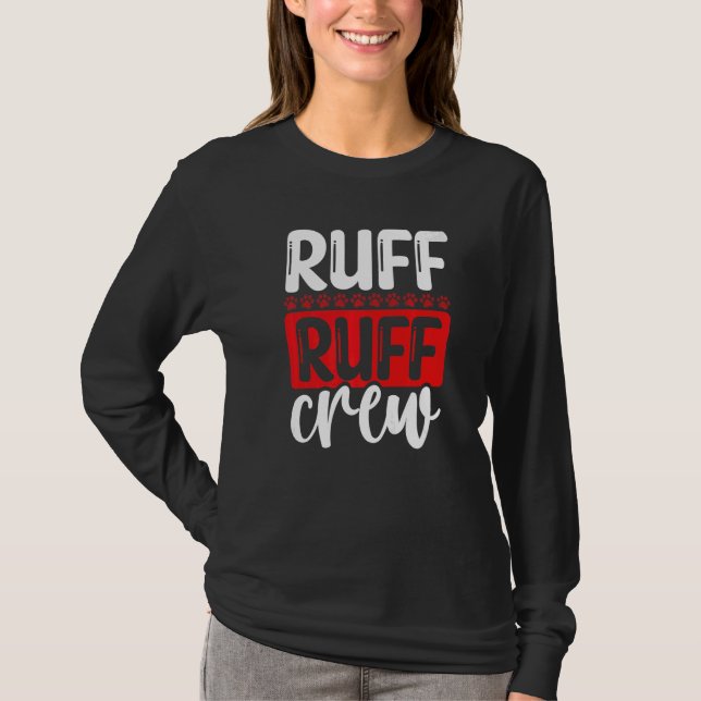 Professionell hundsitter Ruff Ruff Crew Pet Sitter T Shirt (Framsida)