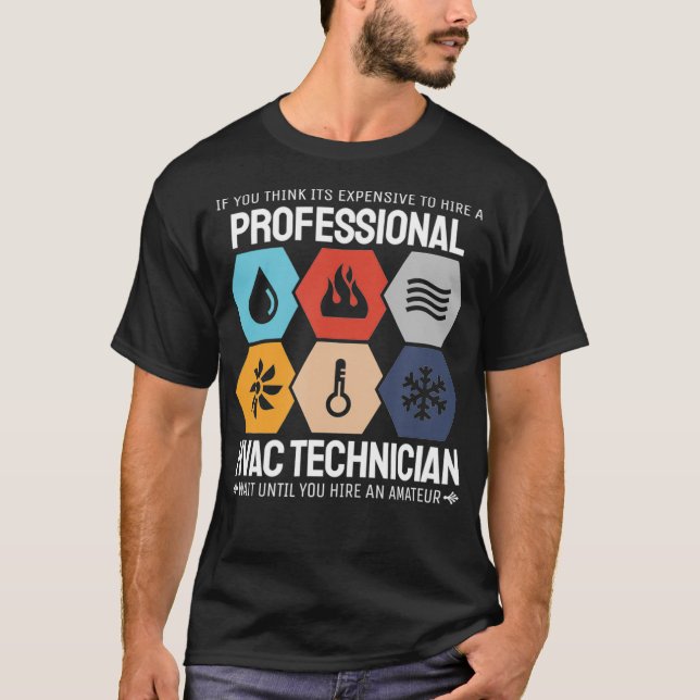 Professionell HVAC-tekniker för uppvärmning av HVA T Shirt (Framsida)