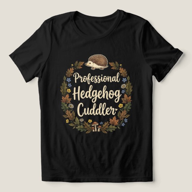 Professionell Igelkottskramare T Shirt (Design Framsida)