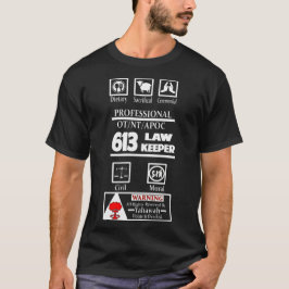 Professionell Law Keeper 613 Lag of Torah & Gospel T Shirt