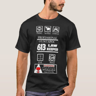 Professionell Law Keeper 613 Lag of Torah & Gospel T Shirt