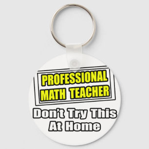 Professionell Math Teacher...Joke Nyckelring