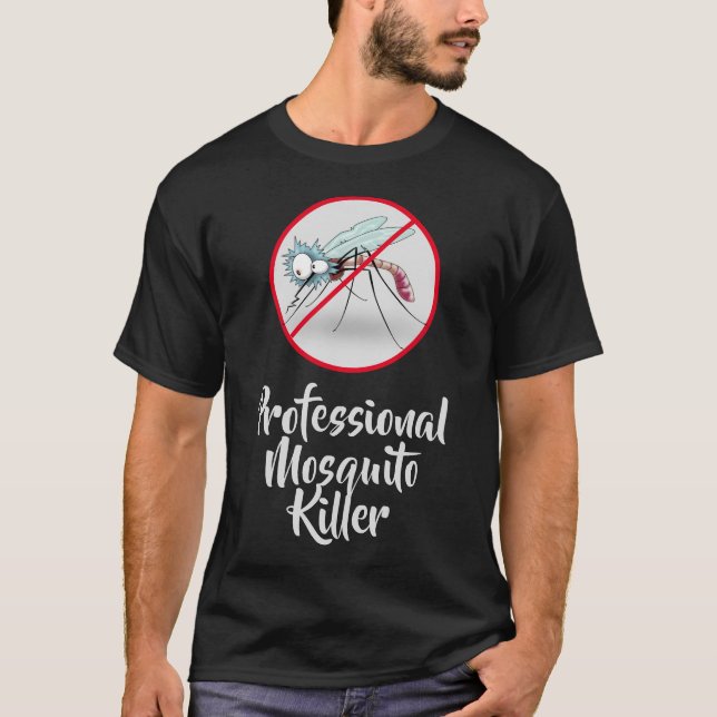 Professionell Mosquito Killer Funny Mörk T Shirt (Framsida)