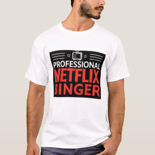 Professionell Netflix Binger T Shirt