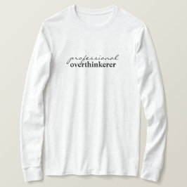 professionell överanalysator t shirt