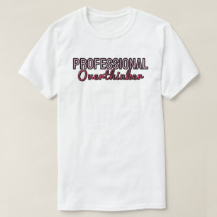 Professionell överanalysator t shirt