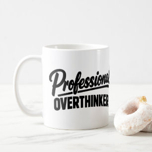 Professionell Övertänkare Rolig Kaffemugg
