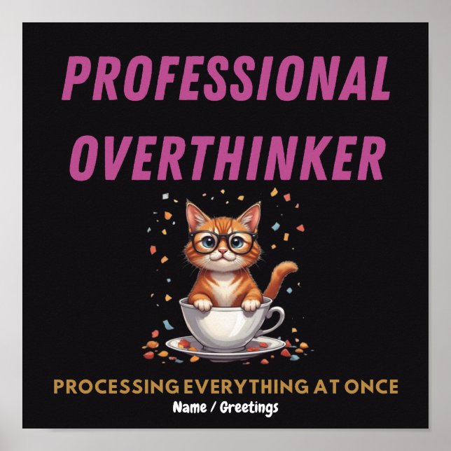 Professionell Övertänkare Rolig Katt Humor  Poster (Framsidan)