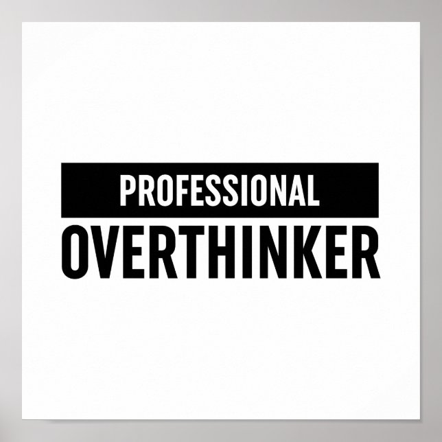 Professionell Overthinker Poster (Framsidan)