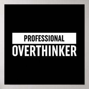 Professionell Overthinker Poster