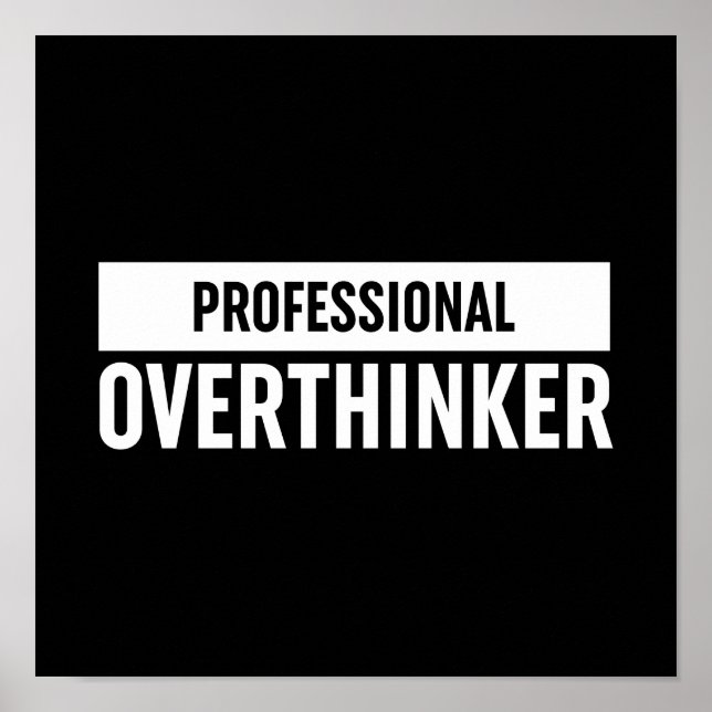 Professionell Overthinker Poster (Framsidan)