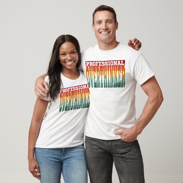 Professionell Overthinker T Shirt (Unisex)