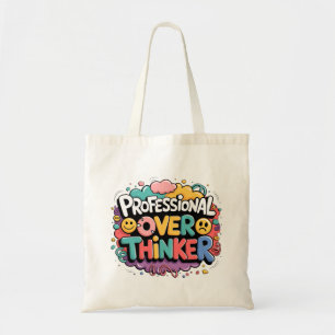 Professionell Overthinker Tygkasse