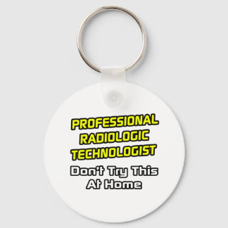 Professionell Radiologic Technolog ... Joke Nyckelring