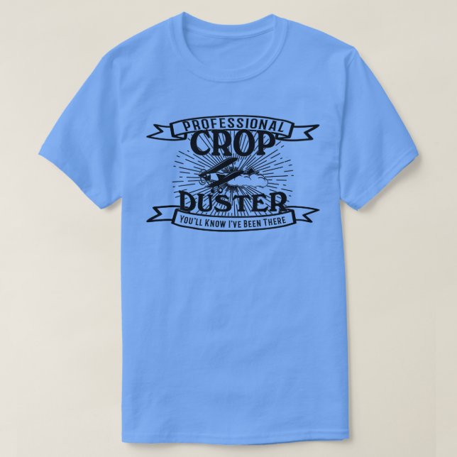 Professionell Skörd Duster T Shirt (Design framsida)