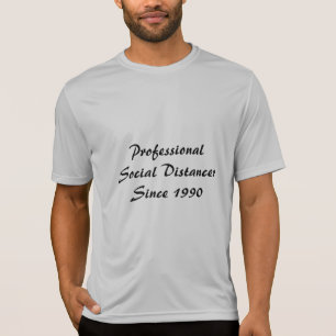 Professionell social distanserarbetare t shirt