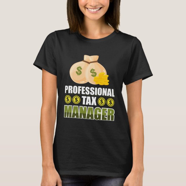 Professionell Tax Manager T Shirt (Framsida)