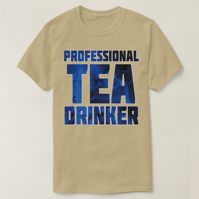 Professionell Tea Drinker blue T Shirt (Design framsida)