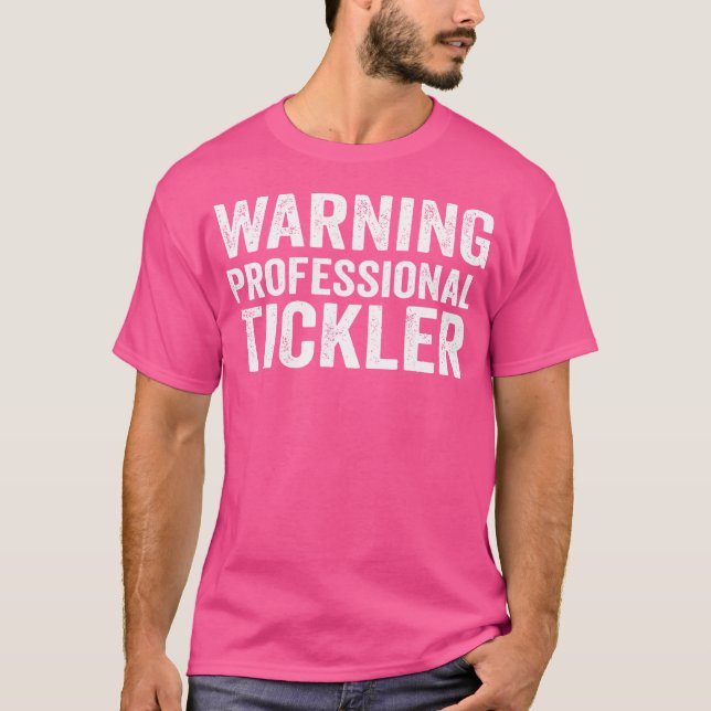 Professionell Tickler Tickling Camp Tickle Master T Shirt (Framsida)