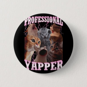 Professionell Yapper Cat Meme Funny Odely Specific Knapp