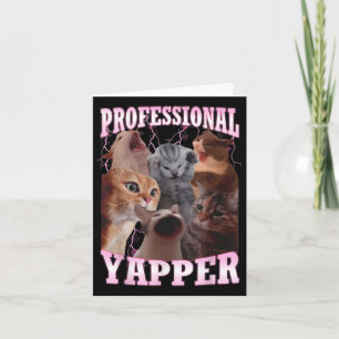 Professionell Yapper Katt Meme Roligt Särskilt Spe Kort
