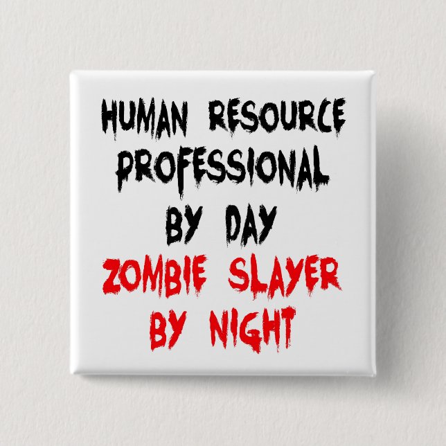 Professionellen Zombie Sayer för personalresurser Knapp (Framsida)