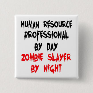 Professionellen Zombie Sayer för personalresurser Knapp