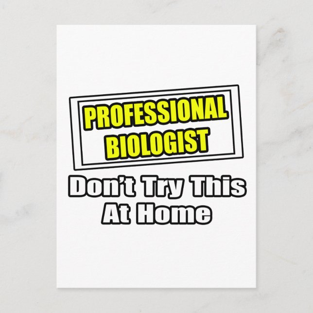 Professionellens biolog... prova inte det här hemm vykort (Framsida)