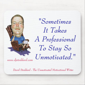 Professionellt Unmotivated - musen vadderar Musmatta