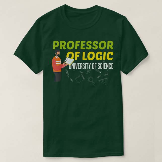 Professor i Logic Universiteten of Science 1714 T Shirt (Design framsida)