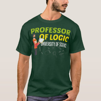 Professor i Logic Universiteten of Science 1714 T Shirt