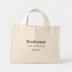 Professor Intellectual Badass Inspirational Citote Mini Tygkasse