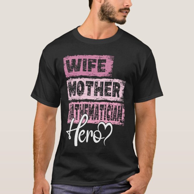 Professorn mamma hjälte mor Matematiker T Shirt (Framsida)