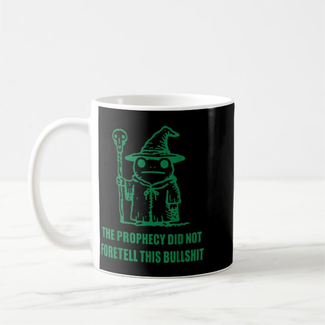 Profetian Förutspådde Inte Denna Bullstuff Groda Kaffemugg (Vänster)