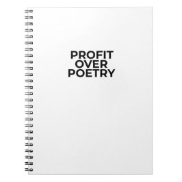 Profit Over Poetry Minimalist Professional  Anteckningsbok