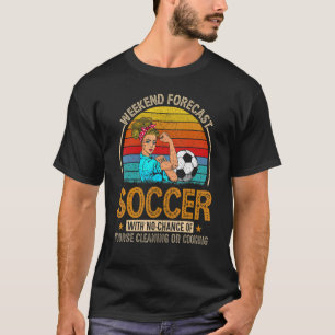 Prognoscenter för helg med Städning chans T Shirt