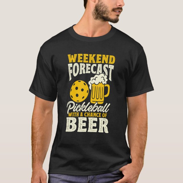 Prognostiserad Pickleball från helg med möjlighet  T Shirt (Framsida)