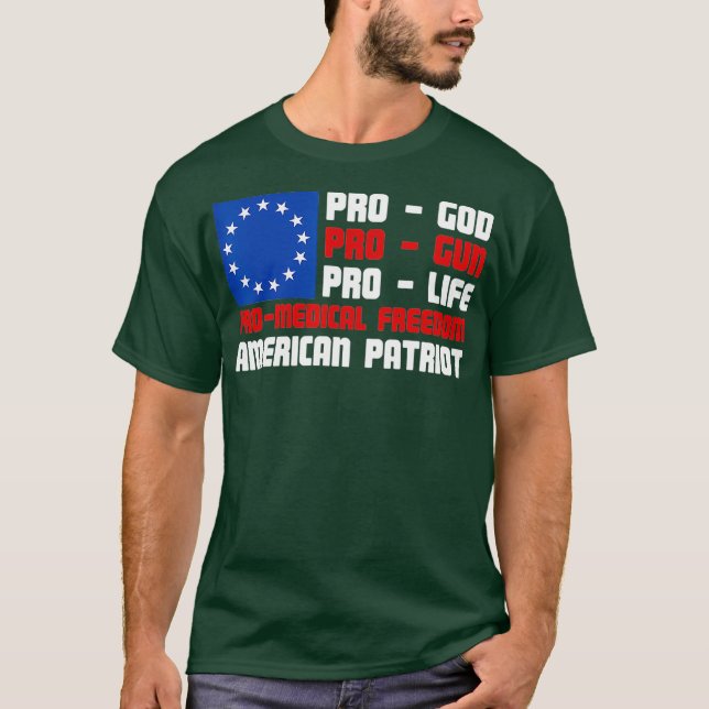ProGod ProGun ProLife ProMedical Freedom T Shirt (Framsida)
