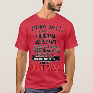 Program Assistant Birthday jul GiftPresent C T Shirt