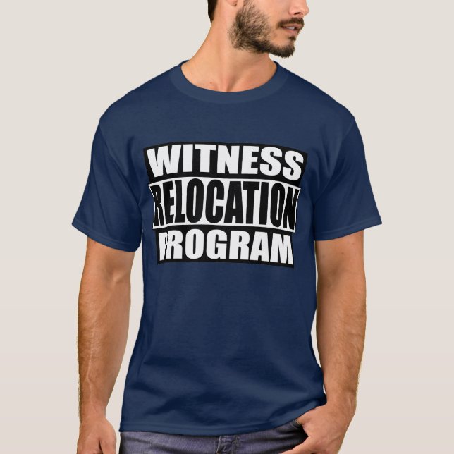 Program för omlokalisering av vittnen tee shirt (Framsida)