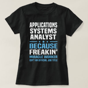 Program Systems Analyst T Shirt
