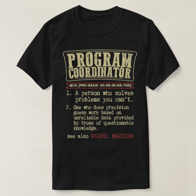 Programkoordinator Gift Funny Dictionary Definiiti T Shirt (Design framsida)