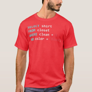 Programmer Database Funny SQL Query  T Shirt