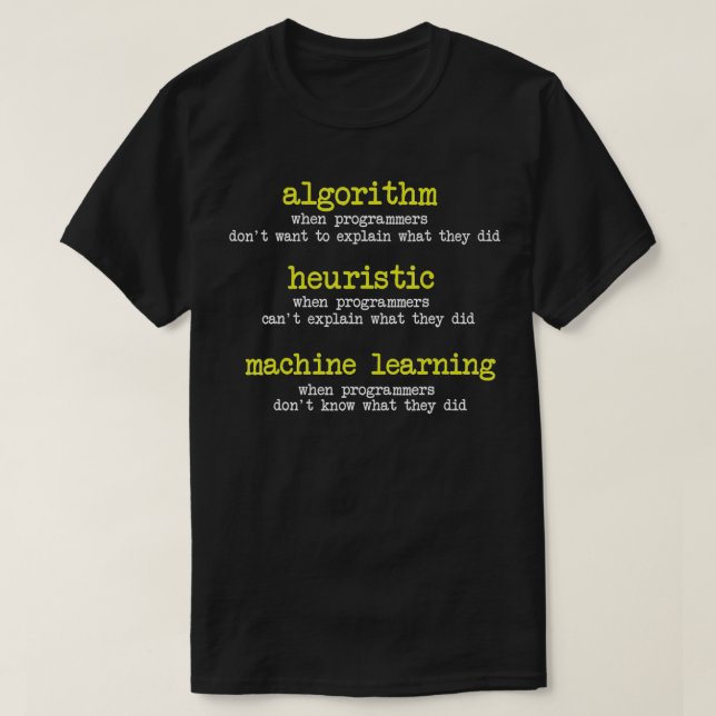 Programmerare Funny Algoritm Heuristic Maskin Lear T Shirt (Design framsida)